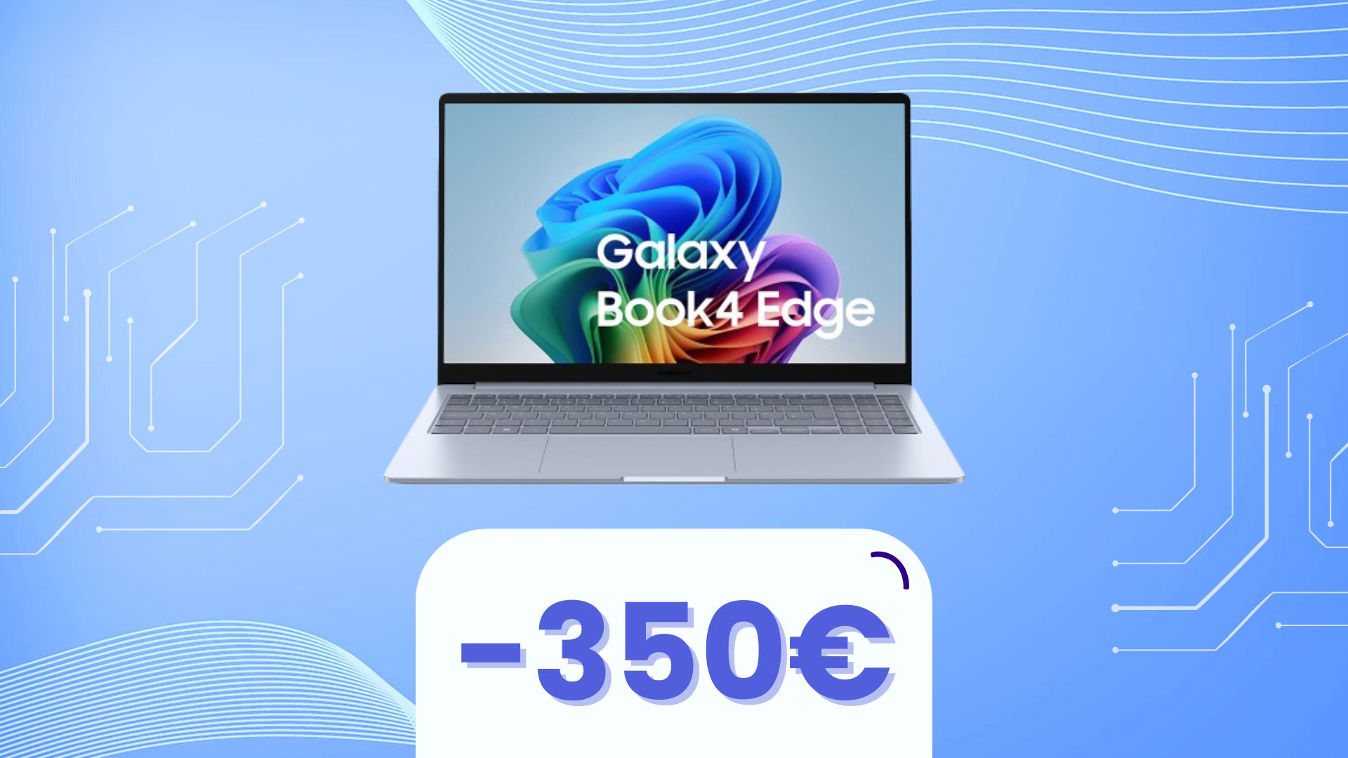 Galaxy AI alla portata di tutti: Galaxy Book4 Edge sotto i 600€ da Unieuro