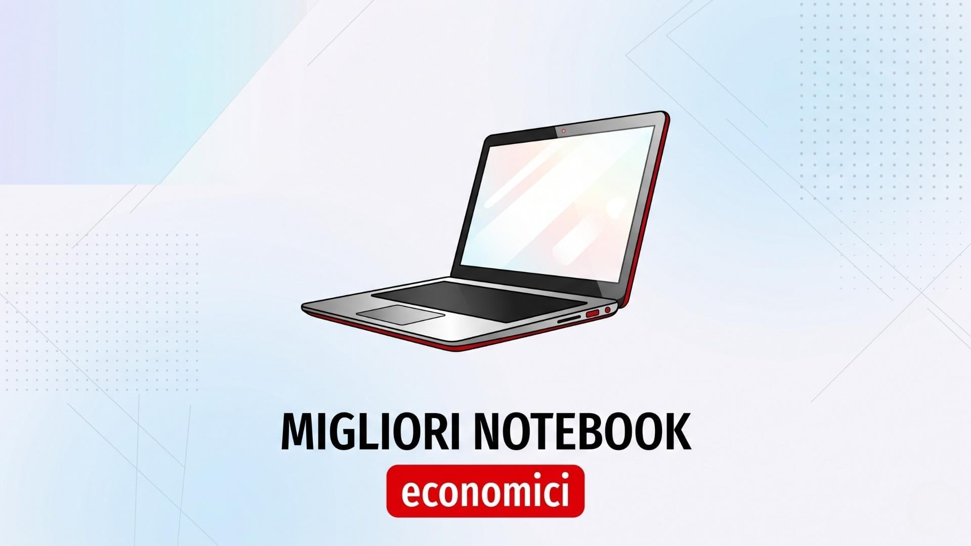 Migliori notebook economici (maggio 2026) - Tom's Hardware